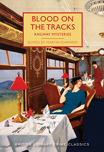 Blood on the Tracks: Railway Mysteries (British