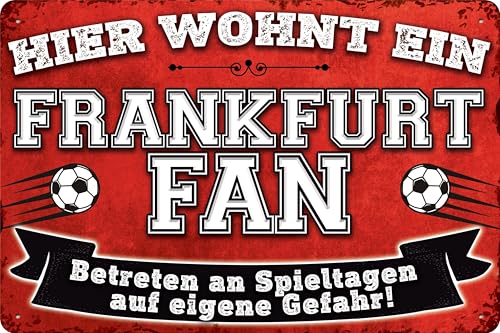 14x20 cm Blechschild für Fußball Fans, hier wohnt ein Frankfurt Fan...
