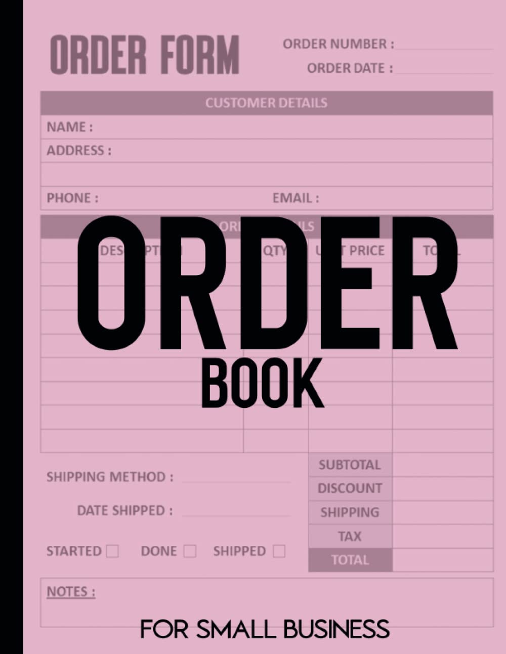 Order Book For Small Business: Purchase Order Book, Daily Sales Log Book For Small Business, Body Shop Order Book, Wax Melt Order Book, Order Book For Cafe, Order Form Book.