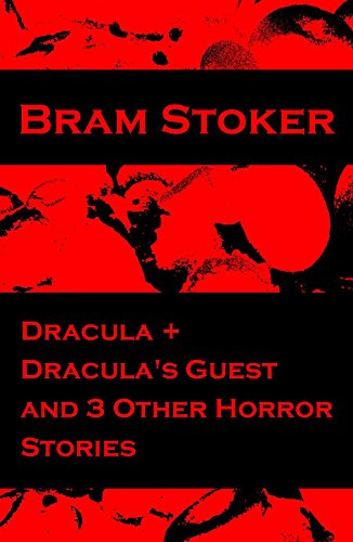 Amazon Com Dracula Dracula S Guest And 3 Other Horror Stories Ebook Stoker Bram Andrade Kenneth Andrade Kenneth Kindle Store