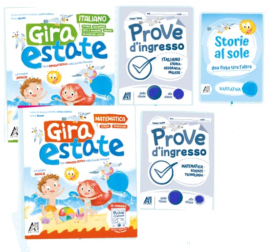 Gira estate. Italiano + matematica. Con narrativa e Prove d'ingresso. Per la Scuola elementare (Vol. 4)