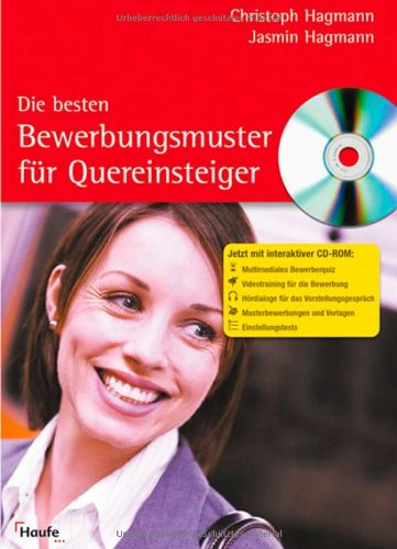 Die besten Bewerbungsmuster für Quereinsteiger Die besten Bewerbungsmuster für Quereinsteiger