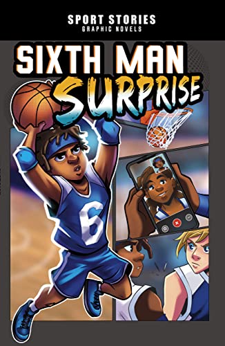 Raintree Sixth Man Surprise (Sport Stories Graphic Novels).