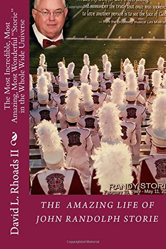 The Most Incredible, Most Amazing, Most Wonderful "Storie" in the Whole Wide Universe