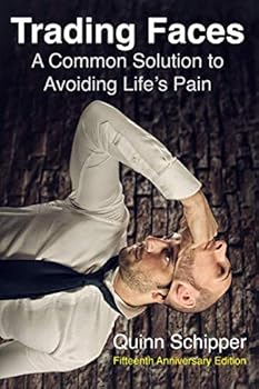 Paperback Trading Faces: A Common Solution to Avoiding Life's Pain Book