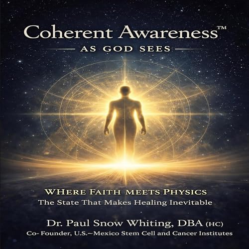 Coherent Awareness&trade; Audiobook By Paul Whiting cover art