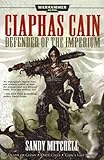 Ciaphas Cain: Defender of the Imperium