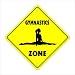 Gymnastics Crossing Sign Zone Xing | Indoor/Outdoor | 12" Tall Sport Gym Award Trophy Team Funny Gag Gym