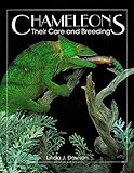 Chameleons: Their Care and Breeding