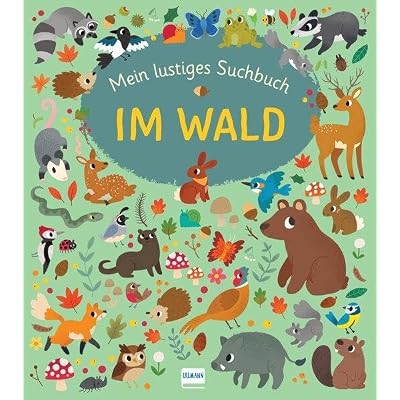 Mein lustiges Suchbuch - Im Wald