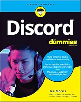Discord For Dummies English Edition Ebook Morris Tee Amazon De Kindle Shop Discord For Dummies English Edition Ebook Morris Tee Amazon De Kindle Shop