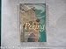 Peking: Temples and City Life, 1400-1900