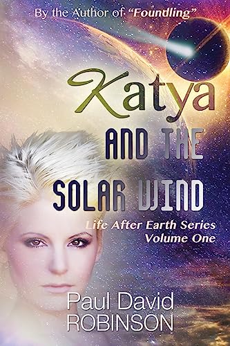 Katya and the Solar Wind 1514350912 Book Cover