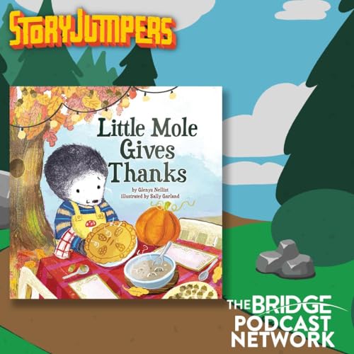 Little Mole Gives Thanks by Glenys Nellist