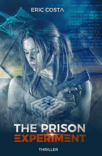 The Prison Experiment (French Edition)