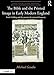 The Bible and the Printed Image in Early Modern England: Little Gidding and the pursuit of scriptural harmony (Visual Culture in Early Modernity)