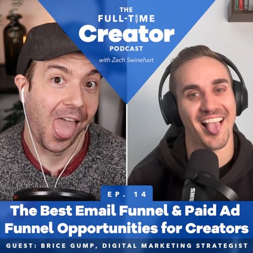 The Best Email Funnel & Paid Ad Funnel Opportunities for Creators, With Brice Gump