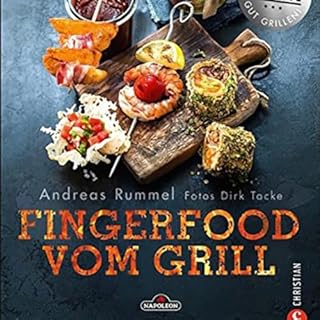 Fingerfood vom Grill
