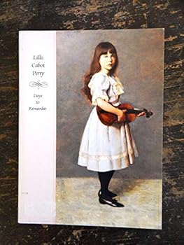 Lilla Cabot Perry: Days to Remember