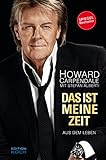 howard carpendale songs  Das ist meine Zeit: Aus dem Leben