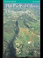 The Park of Cilento and Vallo Di Diano: A Living Landscape 8843587749 Book Cover