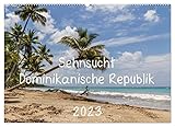 Sehnsucht Dominikanische Republik 2023 (Wandkalender 2023 DIN A2 quer), Calvendo Monatskalender - Nicole Bleck, Jamao al Norte 