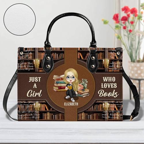 Personalized Book Lover Leather Bag, Just A Girl Who Loves Book Handbag With Name, Books Purse, Gifts For Readers, Writer4