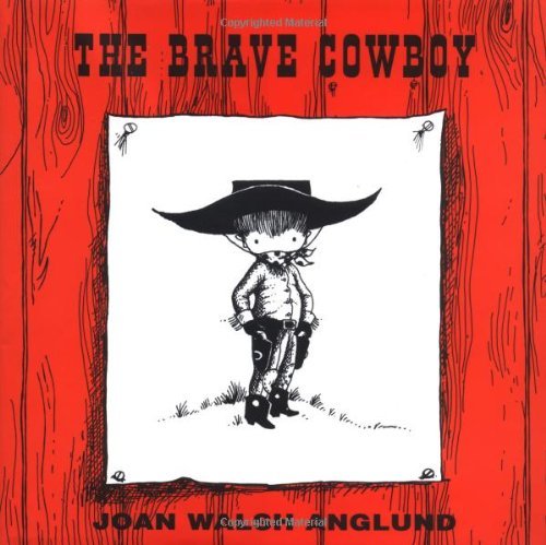 By Joan Walsh Anglund The Brave Cowboy (Hardcov... B014GK6TYA Book Cover