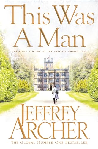 This Was a Man (The Clifton Chronicles, 7)