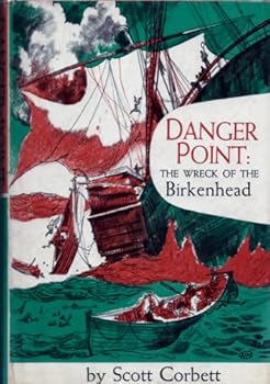 Hardcover Danger Point: The Wreck of the Birkenhead Book