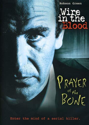 Wire in the Blood: Prayer of the Bone [DVD]