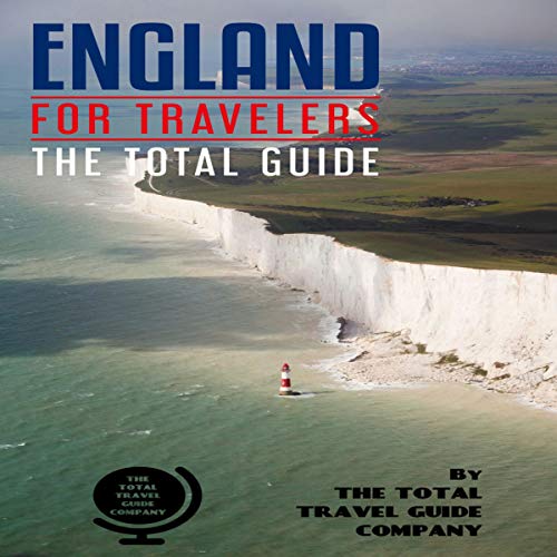 England for Travelers by The Total Travel Guide Company episode artwork