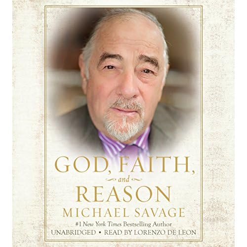 God, Faith, and Reason - Michael Savage