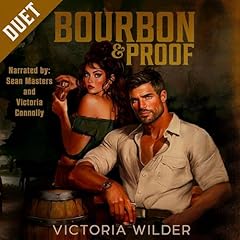Bourbon and Proof Audiobook By Victoria Wilder cover art