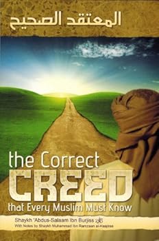 Paperback The Correct Creed (That Every Muslim Must Know) Book