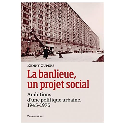 La banlieue comme projet social