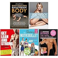 Build Your Own Bulletproof Body, The Body Book, Get Lean and Strong, Skinny NUTRiBULLET Lean Body Abs Workout Plan, Ultimate Flat Belly & Body Plan Cookbook 5 Books Collection Set