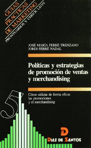 Políticas y estrategias de promoción de ventas y merchandising (SIN COLECCION)