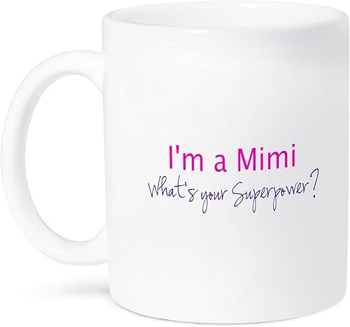 3dRose mug_193745_1 Im a Mimi Whats Your Superpower - Taza de cerámica con texto en inglés Im a Mimi Whats Your Superpower, color rosa intenso, 11