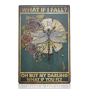 Metal Tin Signs Vintage Retro Fall Wall Decor for Home – Retro Metal Signs Vintage What If I Fall What If You Fly Sign Tin Metal Poster Dragonfly Wall Art Fall Room Decor Aesthetic – Steampunk Decor