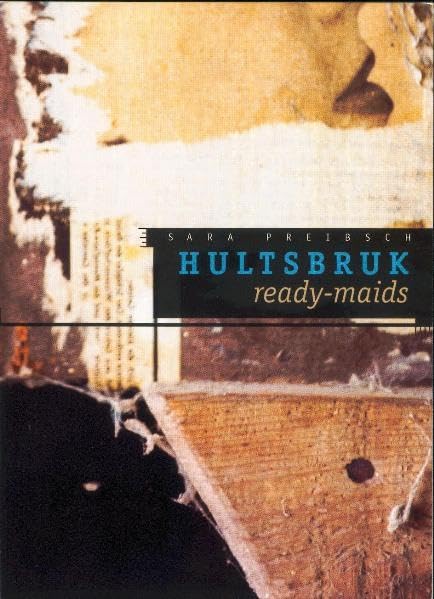 Hultsbruk Ready-maids Paperback – 20 September 2005
