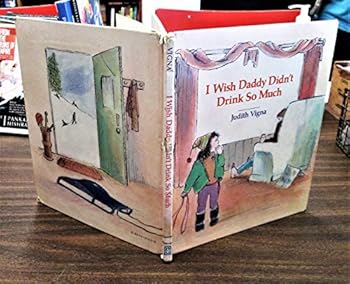 Hardcover i wish daddy didn't drink so much Book