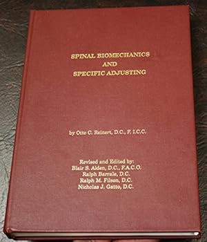 Hardcover Spinal Biomechanics and Specific Adjusting Book