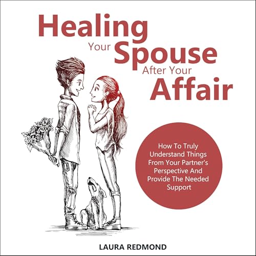 Healing Your Spouse After Your Affair by Laura Redmond episode artwork