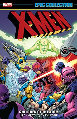 X-Men Epic Collection: Children Of The Atom (Uncanny X-Men (1963-2011) Book 1) (English Edition) - Lee, Stan