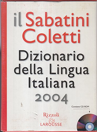 Il Sabatini Coletti. Dizionario della Lingua Italiana. Con CD-ROM