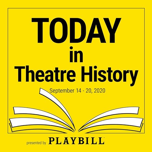 September 14&ndash;20, 2020: Happy birthday, Bacall! Also, Song & Dance opens, eventually winning Bernadette Peters her first Tony, and The Threepenny Opera becomes an Off-Broadway hit.