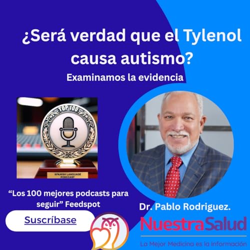 ¿Será verdad que el Tylenol causa autismo??