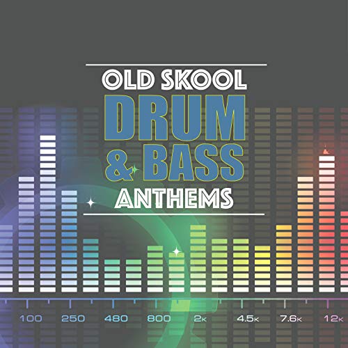 Best Old Skool Drum And Bass Tunes Expert Review The Modern Record