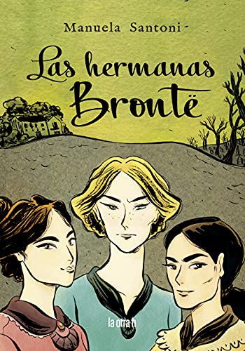 Las hermanas bronté: 0 (La otra h)